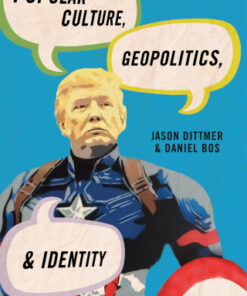 Popular Culture, Geopolitics, and Identity 2nd Edition - Original PDF