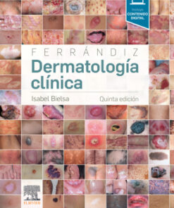 Ferrándiz. Dermatología clínica 5th Edition - Original PDF