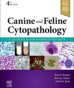 Canine and Feline Cytopathology, A Color Atlas and Interpretation Guide 4th Edition - Original PDF