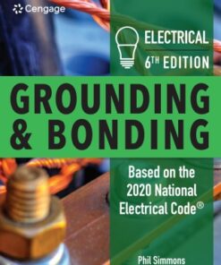 Electrical Grounding and Bonding 6th Edition 6th Edition - Original PDF