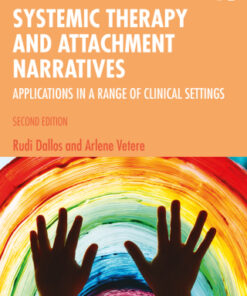 Systemic Therapy and Attachment Narratives, Applications in a Range of Clinical Settings 2nd Edition - Original PDF