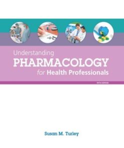 Understanding Pharmacology for Health Professionals 5th Edition - Original PDF