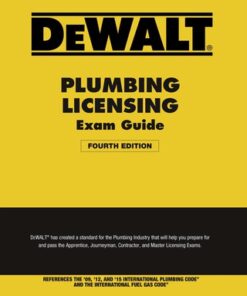 DEWALT Plumbing Licensing Exam Guide: Based on the 2015 IPC 4th Edition - Original PDF