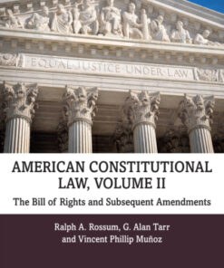 American Constitutional Law, Volume II: The Bill of Rights and Subsequent Amendments 11th Edition - Original PDF