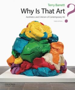 Why Is That Art?: Aesthetics and Criticism of Contemporary Art 3rd Edition - Original PDF