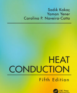 Heat Conduction, Fifth Edition 5th Edition - Original PDF