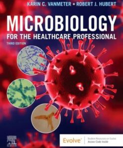 Microbiology for the Healthcare Professional 3rd Edition - Original PDF