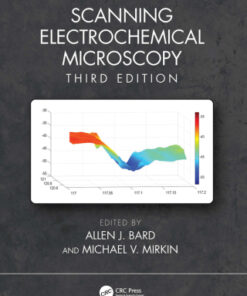 Scanning Electrochemical Microscopy 3rd Edition - Original PDF