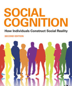 Social Cognition: How Individuals Construct Social Reality 2nd Edition - Original PDF