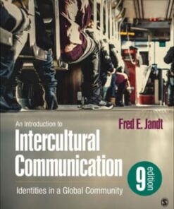 An Introduction to Intercultural Communication: Identities in a Global Community 9th edition - Original PDF