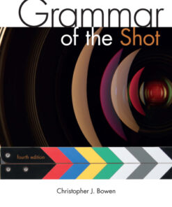 Grammar of the Shot 4th Edition 4th Edition - Original PDF