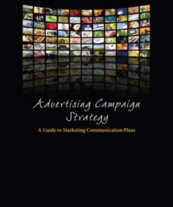 Advertising Campaign Strategy: A Guide to Marketing Communication Plans 5th Edition - Original PDF