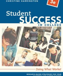 Student Success in College: Doing What Works! 3rd Edition - Original PDF