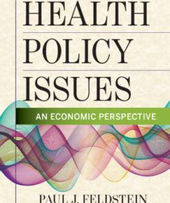 Health Policy Issues: An Economic Perspective 7th Edition - Original PDF