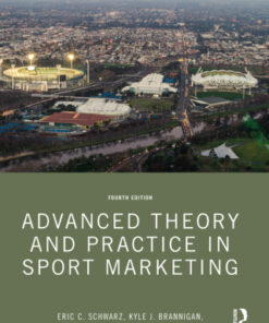 Advanced Theory and Practice in Sport Marketing 4th Edition - Original PDF