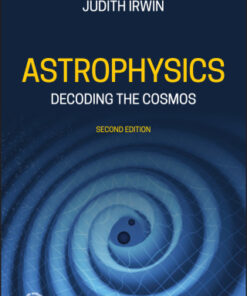 Astrophysics: Decoding the Cosmos 2nd Edition - Original PDF