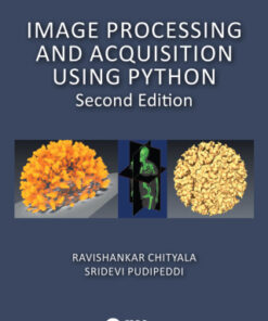 Image Processing and Acquisition using Python 2nd Edition - Original PDF