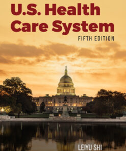 Essentials of the U.S. Health Care System 5th Edition - Original PDF