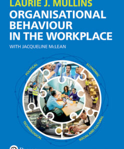 Mullins: Organisational Behaviour in the Workplace 12th Edition - Original PDF