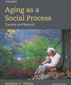 Aging as a Social Process: Canadian Perspectives 7th Edition - Original PDF