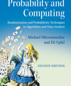Probability and Computing: Randomization and Probabilistic Techniques in Algorithms and Data Analysis 2nd Edition - Original PDF