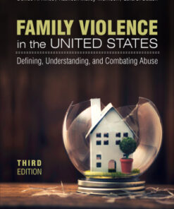 Family Violence in the United States: Defining, Understanding, and Combating Abuse 3rd Edition - Original PDF