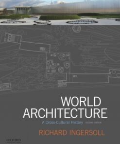 World Architecture: A Cross-Cultural History 2nd Edition - Original PDF