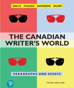 The Canadian Writer's World , Paragraphs and Essays 3rd Edition - Original PDF