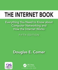 The Internet Book: Everything You Need to Know about Computer Networking and How the Internet Works 5th Edition - Original PDF