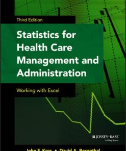 Statistics for Health Care Management and Administration: Working with Excel 3rd Edition - Original PDF