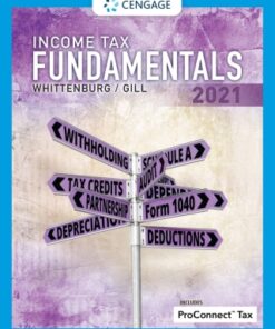 Income Tax Fundamentals 2021 39th Edition - Original PDF