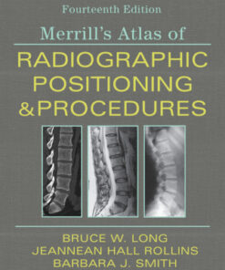 Merrill's Atlas of Radiographic Positioning and Procedures: 3-Volume Set 14th Edition - Original PDF
