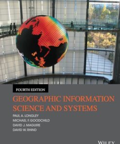 Geographic Information Science and Systems 4th Edition - Original PDF