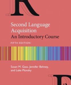 Second Language Acquisition, An Introductory Course 5th Edition - Original PDF