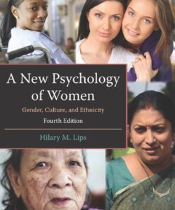 A New Psychology of Women: Gender, Culture, and Ethnicity 4th Edition - Original PDF
