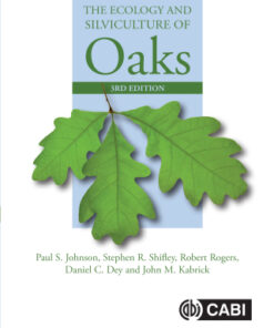 The Ecology and Silviculture of Oaks 3rd Edition - Original PDF