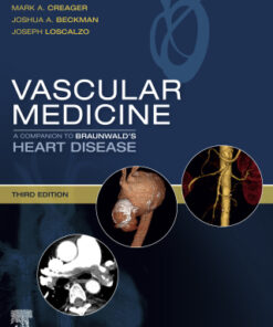 Vascular Medicine: A Companion to Braunwald's Heart Disease, A Companion to Braunwald's Heart Disease 3rd Edition (Instant Download) - Original PDF