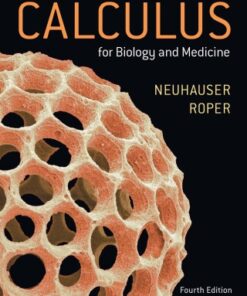 Calculus for Biology and Medicine 4th Edition - Original PDF