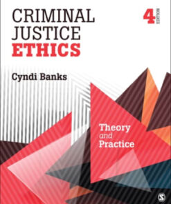 Criminal Justice Ethics: Theory and Practice 4th edition - Original PDF