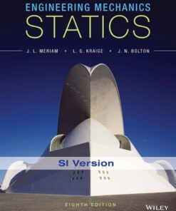 Engineering Mechanics: Statics, SI Version 8th Edition - Original PDF