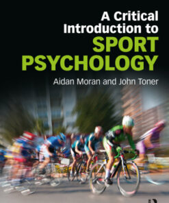 A Critical Introduction to Sport Psychology: A Critical Introduction 3rd Edition - Original PDF