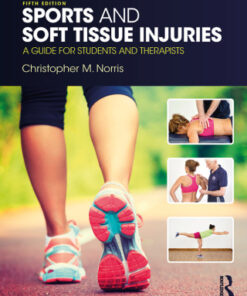 Sports and Soft Tissue Injuries: A Guide for Students and Therapists 5th Edition - Original PDF