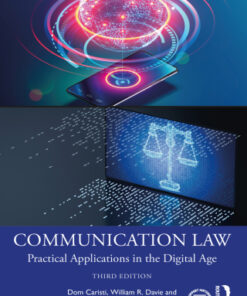 Communication Law: Practical Applications in the Digital Age 3rd Edition - Original PDF