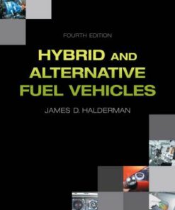 Hybrid and Alternative Fuel Vehicles 4th Edition 4th Edition - Original PDF