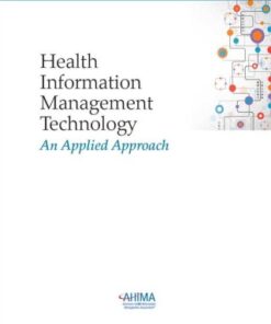 Health Information Management Technology: An Applied Approach 5th Edition - Original PDF
