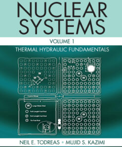 Nuclear Systems Volume I: Thermal Hydraulic Fundamentals 3rd Edition - Original PDF