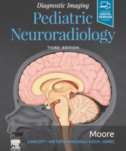 Diagnostic Imaging: Pediatric Neuroradiology 3rd Edition - Original PDF