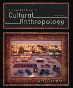 Classic Readings in Cultural Anthropology 4th Edition - Original PDF