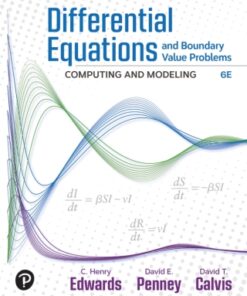 Differential Equations and Boundary Value Problems: Computing and Modeling 6th Edition - Original PDF