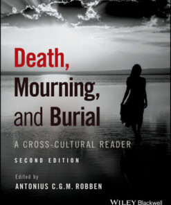 Death, Mourning, and Burial: A Cross-Cultural Reader 2nd Edition - Original PDF